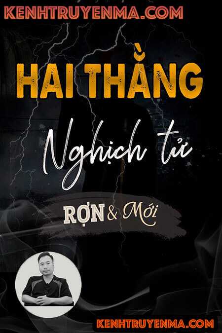 Nghe truyện Hai Thằng Nghịch Tử