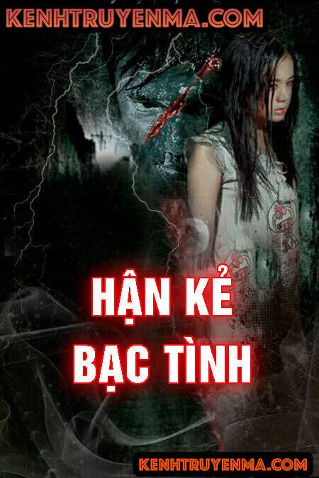 Nghe truyện Hận Kẻ Bạc Tình