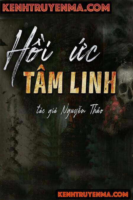 Nghe truyện Hồi Ức Tâm Linh