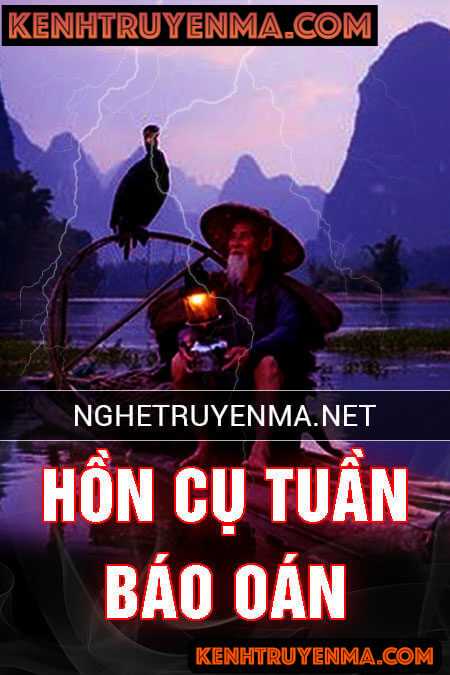 Nghe truyện Hồn Cụ Tuần Báo Oán