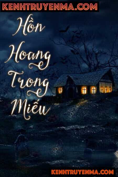 Nghe truyện Hồn Hoang Trong Miếu