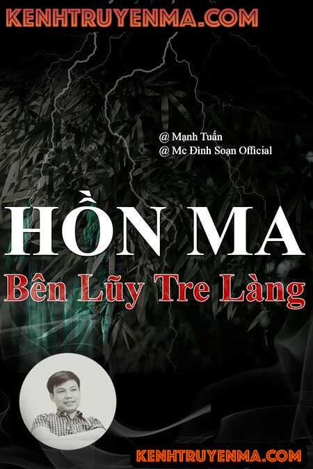 Nghe truyện Hồn Ma Bên Lũy Tre