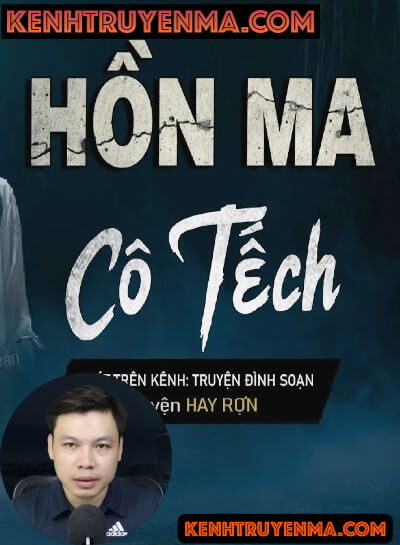 Nghe truyện Hồn Ma Cô Tếch