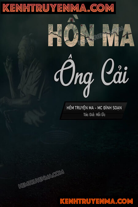 Nghe truyện Hồn Ma Ông Cải