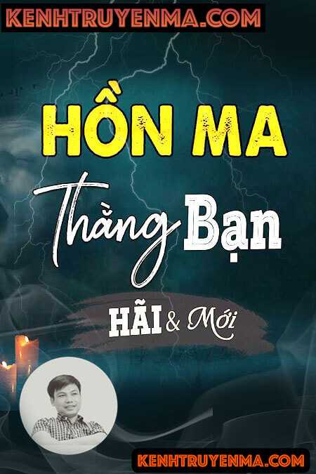 Nghe truyện Hồn Ma Thằng Bạn