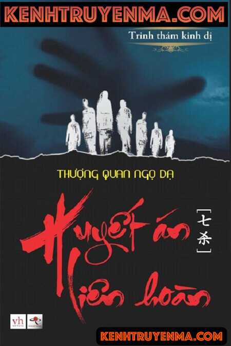 Nghe truyện Huyết Án Liên Hoàn - Truyện Trinh Thám Kinh Dị