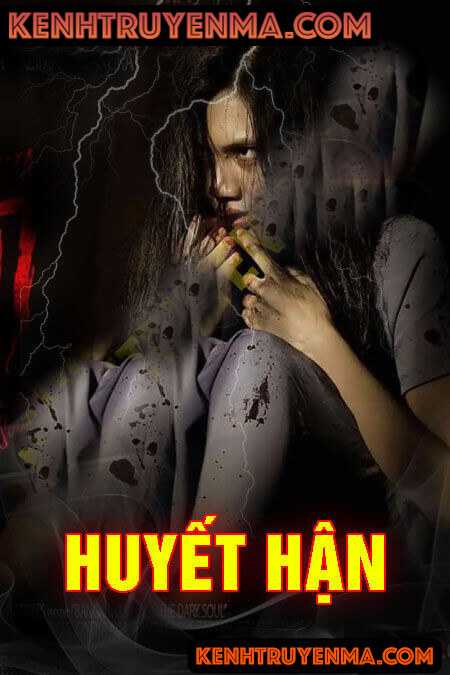 Nghe truyện Huyết Hận