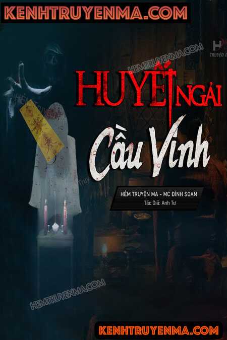 Nghe truyện Huyết Ngải Cầu Vinh