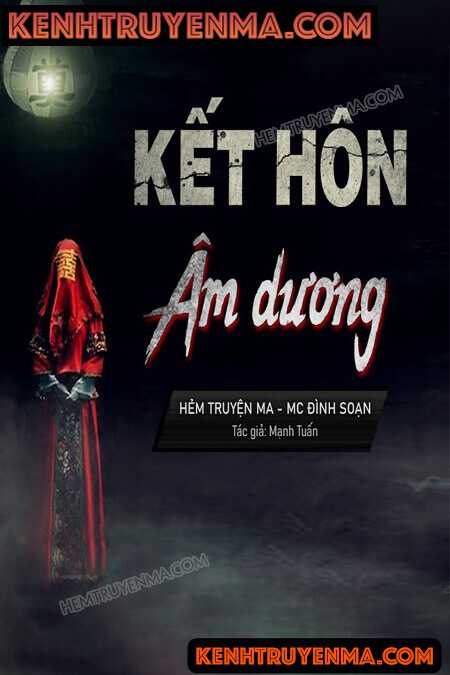 Nghe truyện Kết Hôn Âm Dương