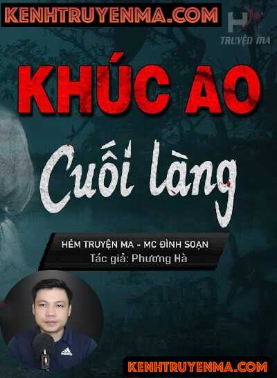 Nghe truyện Khúc Ao Cuối Làng