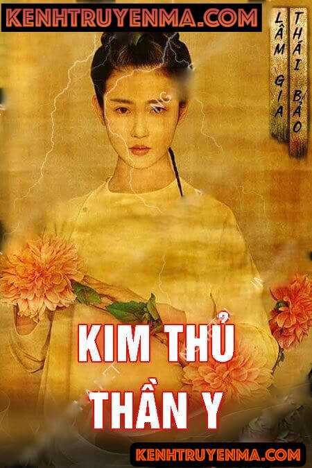 Nghe truyện Kim Thủ Thần Y