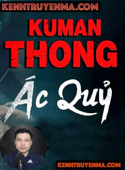 Nghe truyện Kumanthong Ác Quỷ