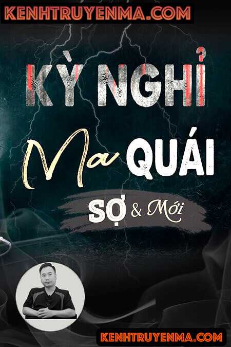 Nghe truyện Kỳ Nghỉ Ma Quái