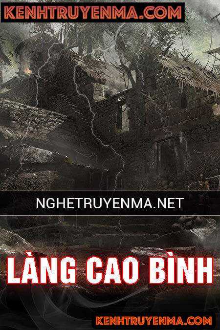 Nghe truyện Làng Cao Bình