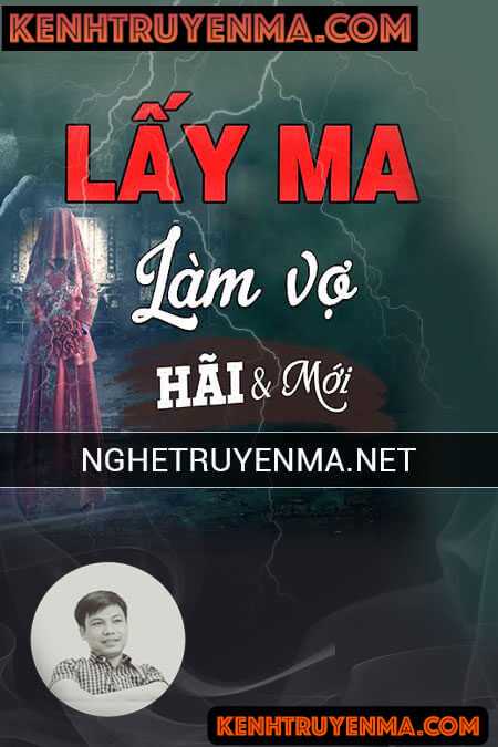 Nghe truyện Lấy Ma Làm Vợ