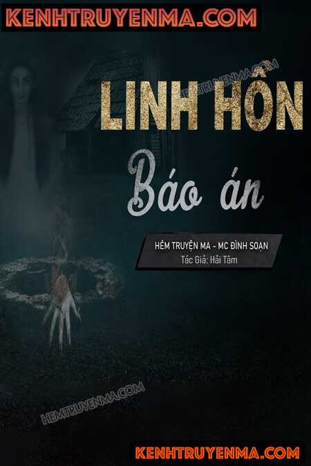 Nghe truyện Linh Hồn Báo Án