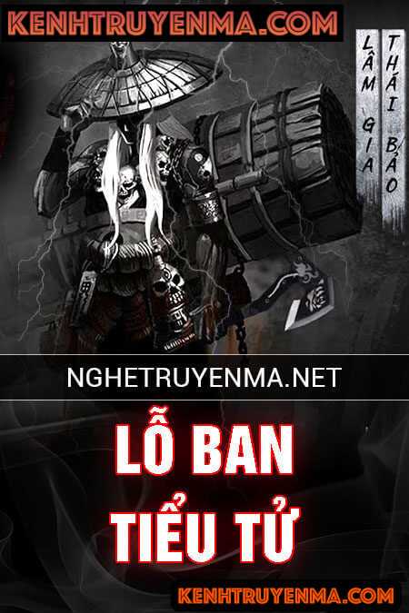 Nghe truyện Lỗ Ban Tiểu Tử