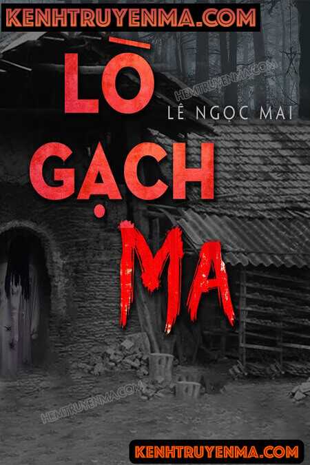 Nghe truyện Lò Gạch Ma