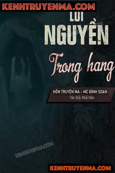 Nghe truyện Lời Nguyền Trong Hang