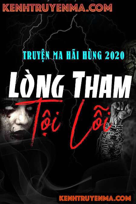 Nghe truyện Lòng Tham Tội Lỗi