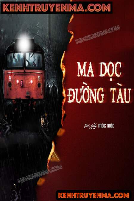 Nghe truyện Ma Dọc Đường Tàu