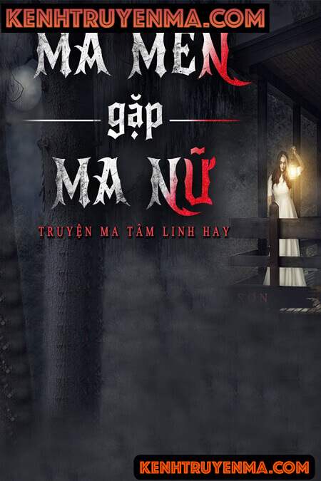 Nghe truyện Ma Men Gặp Ma Nữ