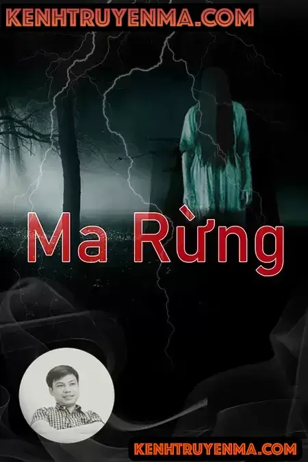 Nghe truyện Ma rừng – Ma hốc củi