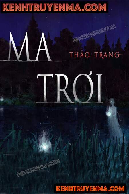 Nghe truyện Ma Trơi