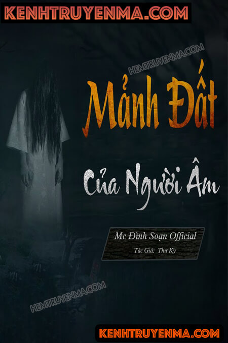 Nghe truyện Mảnh Đất Của Người Âm