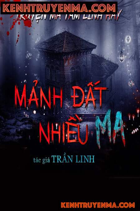 Nghe truyện Mảnh Đất Nhiều Ma