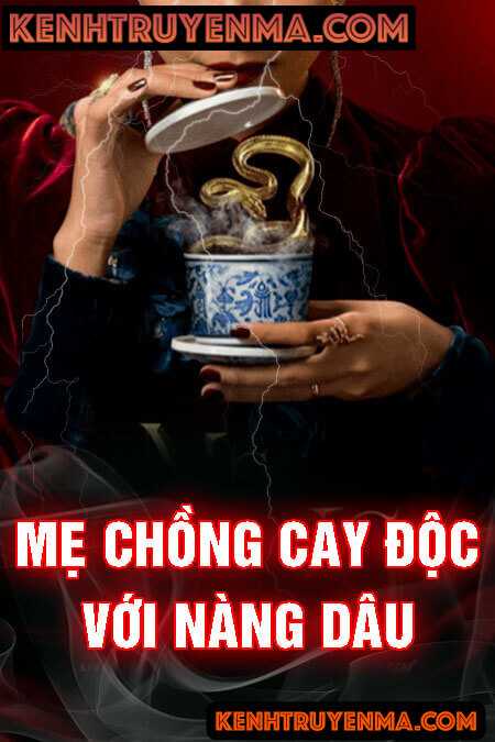 Nghe truyện Mẹ Chồng Cay Độc Với Nàng Dâu