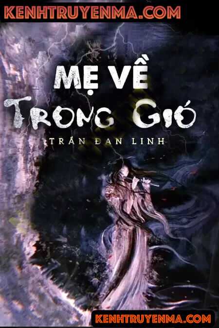 Nghe truyện Mẹ Về Trong Gió