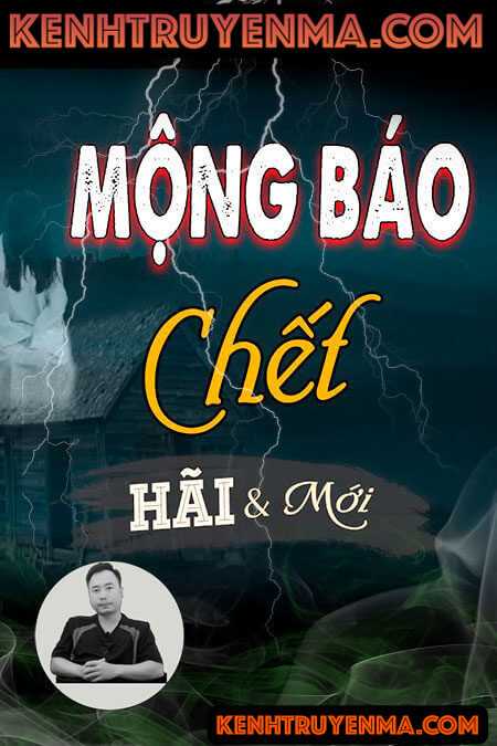 Nghe truyện Mộng Báo Chết