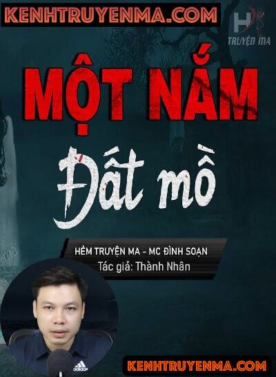 Nghe truyện Một Nắm Đất Mồ