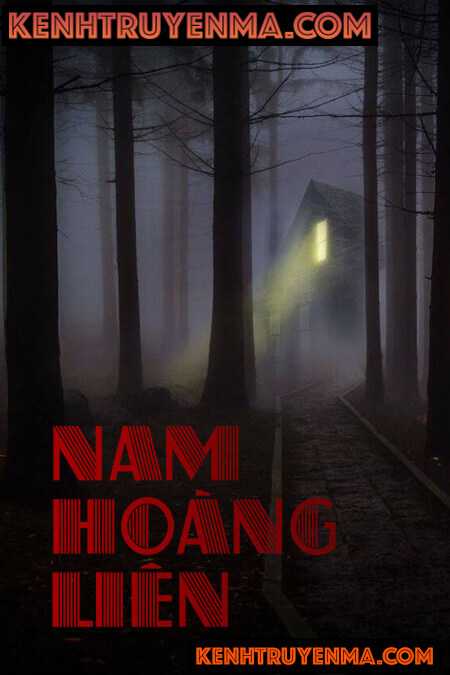 Nghe truyện Nam Hoàng Liên