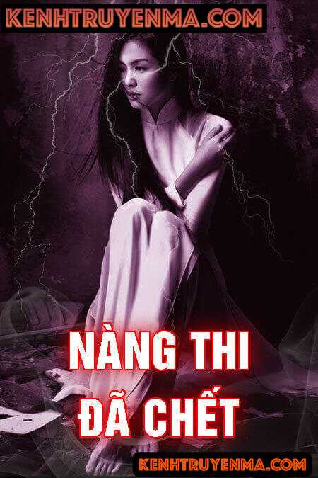 Nghe truyện Nàng Thi Đã C.hết