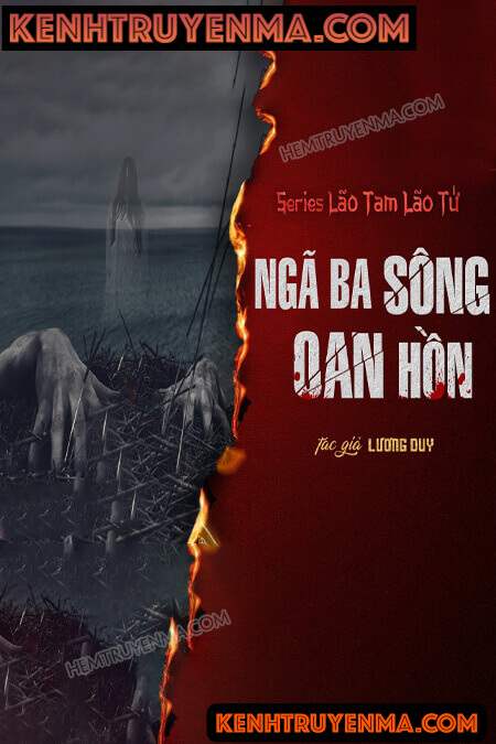 Nghe truyện Ngã Ba Sông Oan Hồn