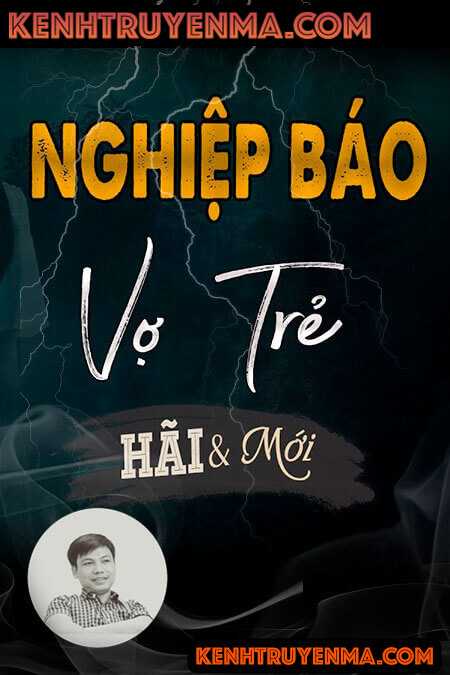 Nghe truyện Nghiệp Báo Người Vợ