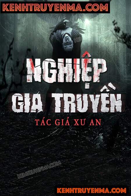 Nghe truyện Nghiệp Gia Truyền