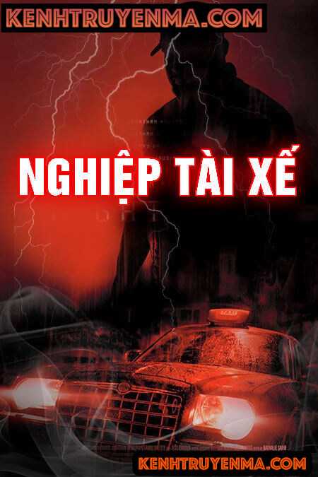 Nghe truyện Nghiệp Tài Xế