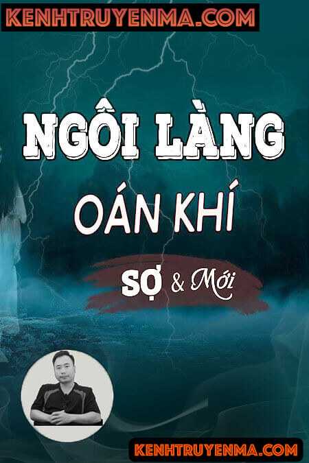 Nghe truyện Ngôi Làng Oán Khí