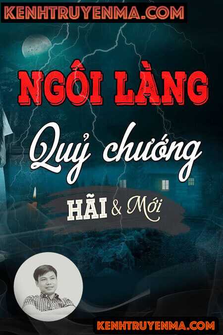 Nghe truyện Ngôi Làng Quỷ Chướng