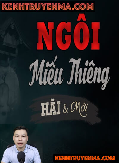 Nghe truyện Ngôi Miếu Thiêng