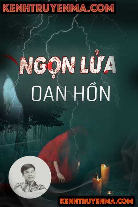 Nghe truyện Ngọn Lửa Oan Hồn