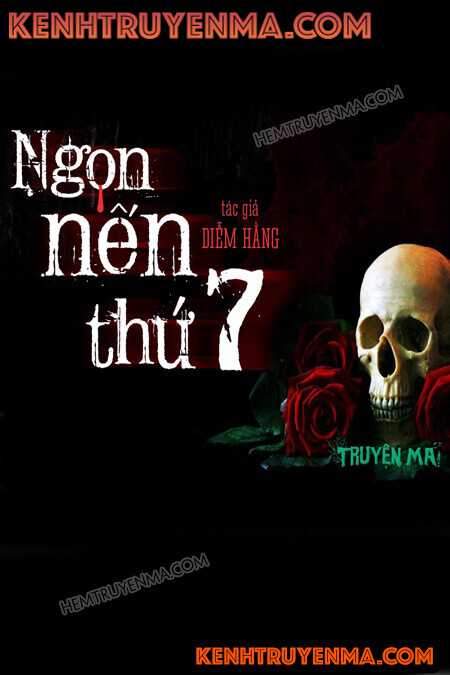 Nghe truyện Ngọn Nến Thứ 7