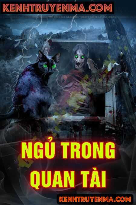 Nghe truyện Ngủ Trong Quan Tài