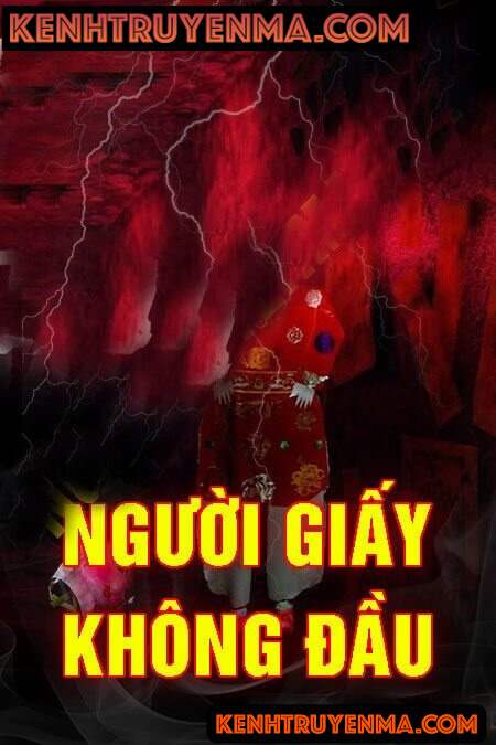 Nghe truyện Người Giấy Không Đầu