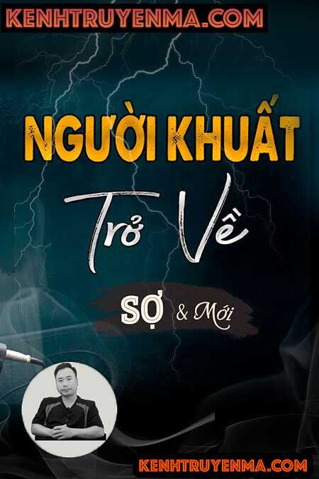 Nghe truyện Người Khuất Trở Về