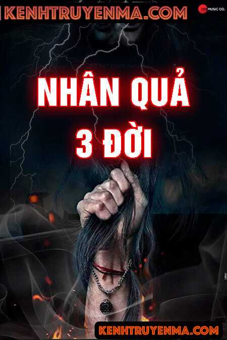 Nghe truyện Nhân Quả 3 Đời