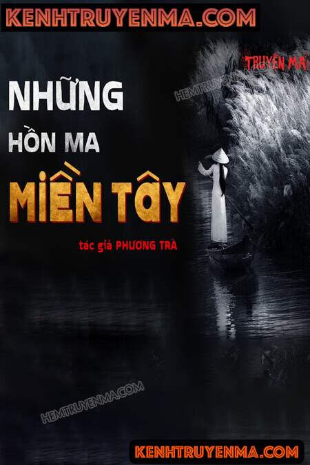 Nghe truyện Những Hồn Ma Miền Tây